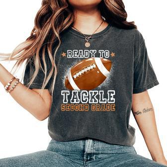 Ready To Tackle 2Nd Grade Football Second First Day School Women's Oversized Comfort T-Shirt - Seseable