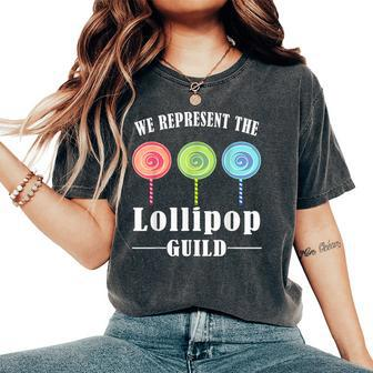 We Represent The Lollipop Guild Women's Oversized Comfort T-Shirt - Monsterry
