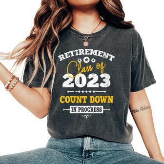 Retirement Class Of 2023 Count Down Retiring Teacher Women's Oversized Comfort T-shirt | Mazezy