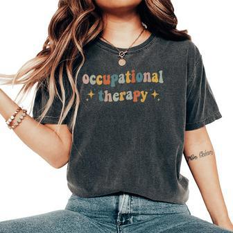 Retro Groovy Occupational Therapy Ot Therapist Ot Month Women's Oversized Comfort T-Shirt - Seseable