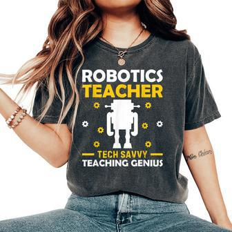 Robotics Teacher Building Machine Tech Master Women's Oversized Comfort T-Shirt | Mazezy