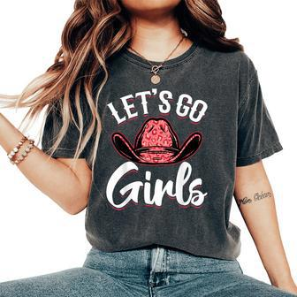 Rodeo Western Country Southern Cowgirl Hat Lets Go Girls Women's Oversized Comfort T-shirt | Mazezy