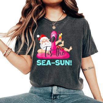 Santa Claus Flamingo Float Tis The Sea-Sun Christmas In July Women's Oversized Comfort T-Shirt - Monsterry