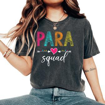 Back To School Para Squad School Paraprofessional Teacher Women's Oversized Comfort T-Shirt - Monsterry DE