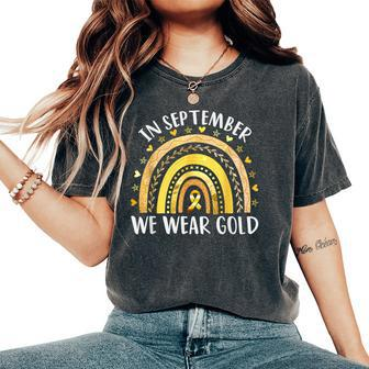 In September We Wear Gold Yellow Ribbon Rainbow Women's Oversized Comfort T-Shirt - Monsterry AU