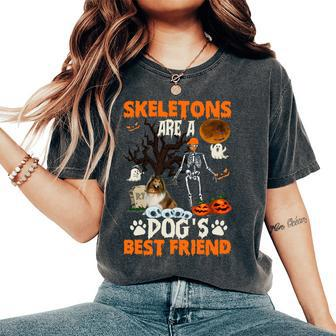 Skeletons Shetland Sheepdog Is Friends Funny Halloween Women Oversized Print Comfort T-shirt | Mazezy