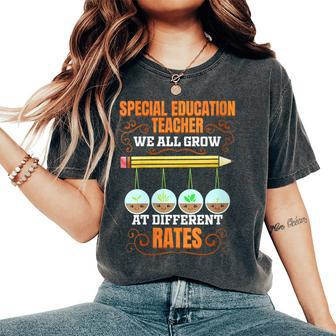 Special Education Teacher We All Grow At Different Rates Women's Oversized Comfort T-Shirt | Mazezy