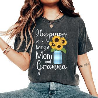 Sunflower Happiness Is Being A Mom And Granna Women's Oversized Comfort T-shirt | Mazezy