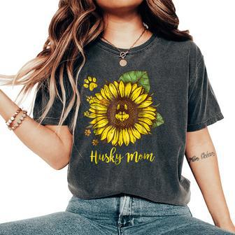 Sunflower Husky Mom Dog Mom Birthday Women's Oversized Comfort T-shirt | Mazezy