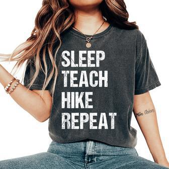 Teacher Hiking Teaching Hiker T Women's Oversized Comfort T-Shirt | Mazezy