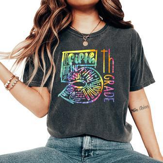 Tie Dye 5Th Grade Typography Squad First Day Of School Women's Oversized Comfort T-Shirt - Monsterry UK