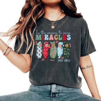 Tis The Season To Save Miracles Nicu Crew Nurse Christmas Women's Oversized Comfort T-Shirt - Monsterry