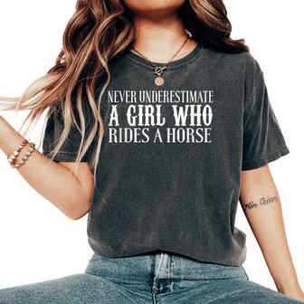 Never Underestimate A Girl Who Rides A Horse Women's Oversized Comfort T-Shirt - Seseable