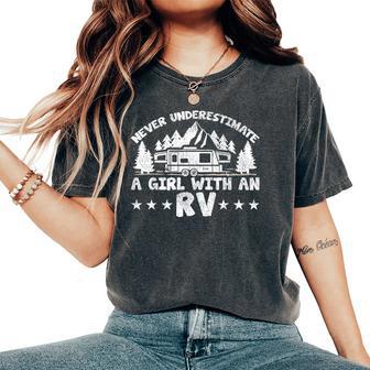 Never Underestimate A Girl With An Rv Camping Women's Oversized Comfort T-Shirt - Monsterry CA