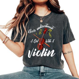 Never Underestimate A Girl With Violin Women's Oversized Comfort T-Shirt - Monsterry DE