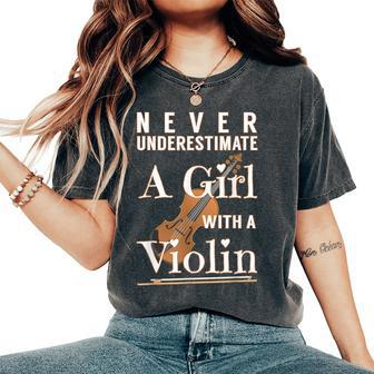 Never Underestimate A Girl With A Violin Inspire Women's Oversized Comfort T-Shirt - Monsterry DE
