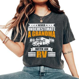 Never Underestimate A Grandma With An Rv Camping Women's Oversized Comfort T-Shirt - Seseable