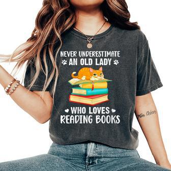 Never Underestimate An Old Lady Who Loves Reading Books Cat Women's Oversized Comfort T-Shirt - Monsterry DE