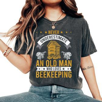 Never Underestimate An Old Man Who Loves Beekeeping Women's Oversized Comfort T-Shirt - Thegiftio UK