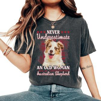 Never Underestimate An Old Woman With A Australian Shepherd Women's Oversized Comfort T-Shirt | Mazezy