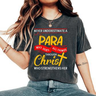 Never Underestimate A Paraprofessional Christian Valentines Women's Oversized Comfort T-Shirt - Monsterry DE