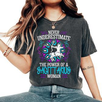 Never Underestimate The Power Of A Sagittarius Woman Women's Oversized Comfort T-Shirt | Mazezy