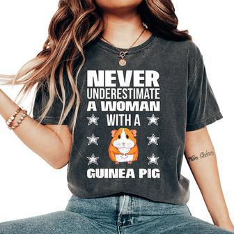 Never Underestimate A Woman With A Guinea Pig Women's Oversized Comfort T-Shirt - Monsterry
