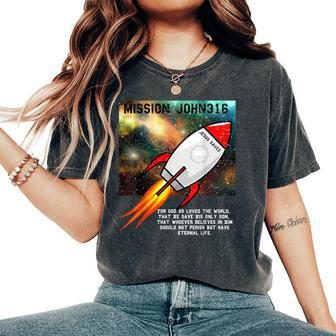 Vbs Mission John 316 Memory Verse Distressed Stellar Space Women's Oversized Comfort T-Shirt | Mazezy