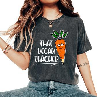 That Vegan Teacher Carrot With Glasses Women's Oversized Comfort T-Shirt | Mazezy