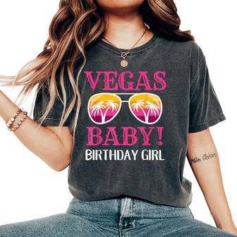 Vegas Baby Girls Trip Girls Weekend Birthday Girl Las Vegas Women's Oversized Comfort T-shirt | Mazezy CA