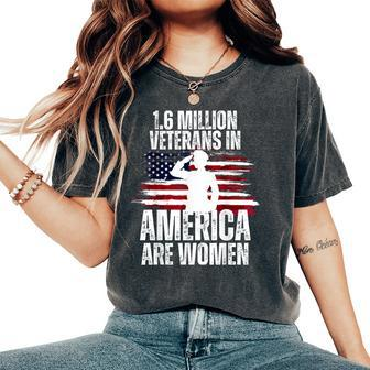 Veterans Day 16 Million Veterans In America Are Women Women's Oversized Comfort T-Shirt - Seseable