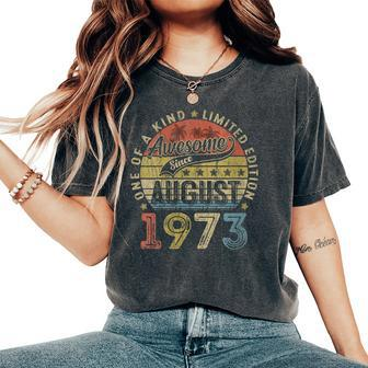 Vintage 50Th Birthday Legend Since August 1973 For Men Women's Oversized Comfort T-Shirt - Seseable