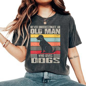 Vintage Never Underestimate An Old Man Who Loves Dogs Cute Women's Oversized Comfort T-Shirt - Seseable