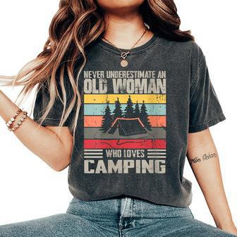 Vintage Never Underestimate An Old Woman Who Loves Camping Women's Oversized Comfort T-Shirt | Mazezy