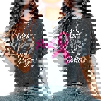 I Wear Pink For My Daughter Breast Cancer Awareness Women's Oversized Comfort T-Shirt | Seseable CA