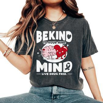 We Wear Red For Red Ribbon Week 2023 Be Kind To Your Mind Women's Oversized Comfort T-Shirt - Seseable