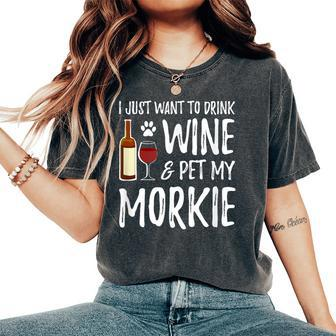 Wine And Morkie Dog Mom Or Dog Dad Idea Women's Oversized Comfort T-Shirt - Seseable