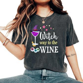 Witch Way To The Wine Costume For Witch Lover Women's Oversized Comfort T-Shirt - Seseable