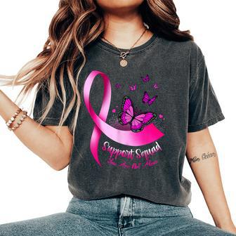 Woman Butterfly Support Squad Breast Cancer Warrior Pink Women's Oversized Comfort T-Shirt | Mazezy