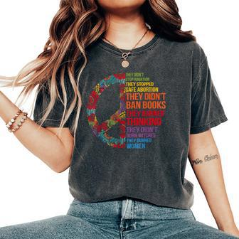 They Didn't Stop Abortion They Stopped Safe Feminist Women's Oversized Comfort T-Shirt - Monsterry