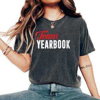 Yearbook Team For School Clubs Staff Advisor Red Women's Oversized Comfort T-Shirt | Mazezy