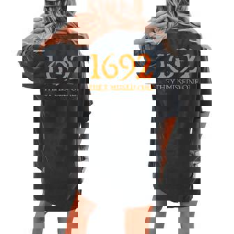 1692 They Missed One Witch Salem 1692 Women's Oversized Comfort T-shirt Back Print | Mazezy
