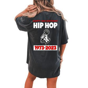 50 Years Hip Hop 50Th Anniversary Retro Mic Women's Oversized Comfort T-shirt Back Print - Monsterry AU