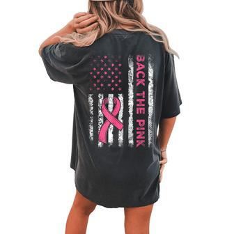 Back The Pink Ribbon Flag Breast Cancer Warrior Women's Oversized Comfort T-shirt Back Print - Seseable