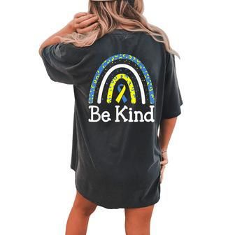 Be Kind Rainbow World Down Syndrome Awareness Day Women's Oversized Graphic Back Print Comfort T-shirt