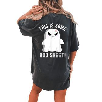 This Is Some Boo Sheet Halloween Ghost Costume Women's Oversized Comfort T-shirt Back Print - Monsterry AU