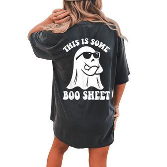 This Is Some Boo Sheet Halloween Ghost Women's Oversized Comfort T-shirt Back Print - Monsterry DE