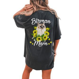 Cat Mom Sunflower Birman Mom Women's Oversized Comfort T-Shirt Back Print | Mazezy