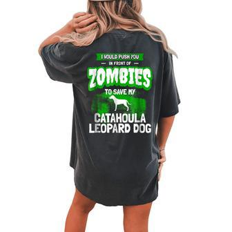 Catahoula Leopard Dog Humor Zombie Women's Oversized Comfort T-Shirt Back Print | Mazezy