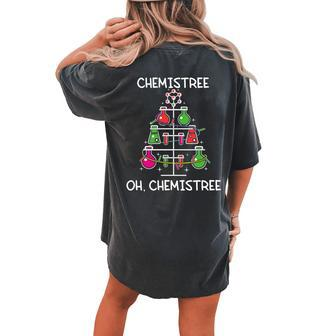 Chemistree Ugly Christmas Tree Sweater Chemistry Science Pun Women's Oversized Comfort T-shirt Back Print | Mazezy